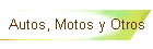 Autos, Motos y Otros