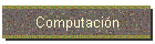Computacin