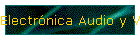 Electrnica Audio y Video