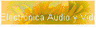 Electrnica Audio y Video