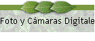 Foto y Cmaras Digitales