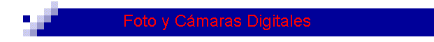 Foto y Cmaras Digitales