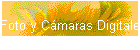 Foto y Cmaras Digitales