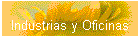 Industrias y Oficinas